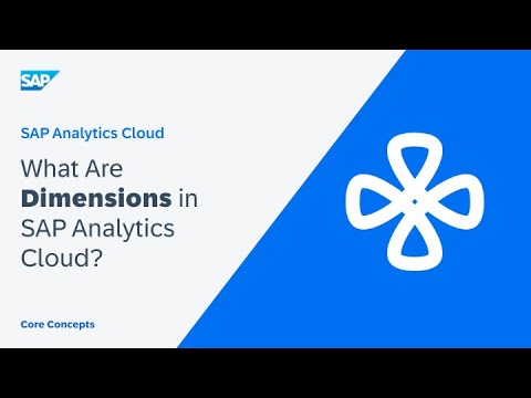 What are Dimensions in SAP Analytics Cloud?