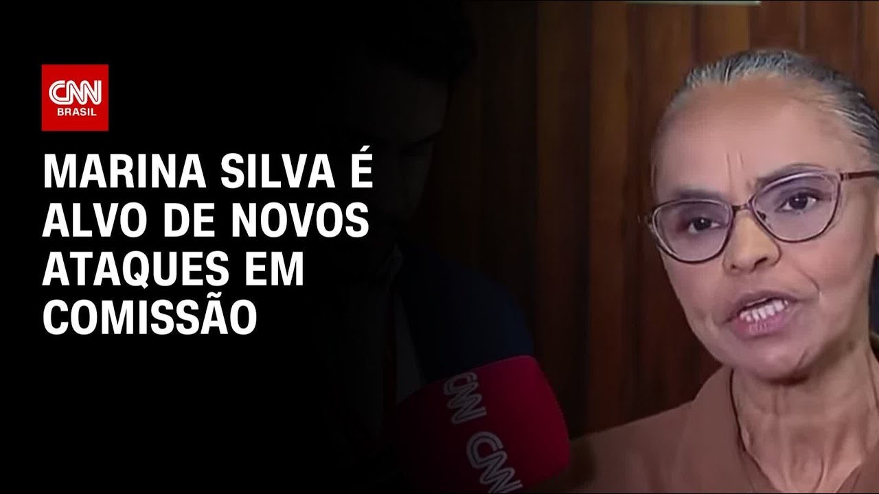 Marina é alvo de novos ataques de parlamentares durante audiência na Câmara | CNN 360º