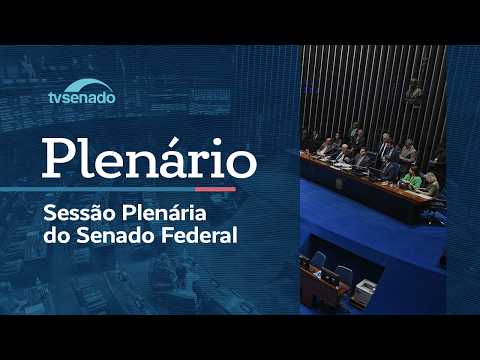 Ao vivo: Plenário do Senado vota Política Nacional de Minerais Críticos - 2/9/26