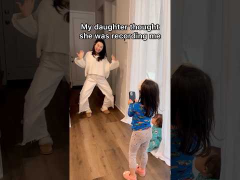 My daughter thought she was recording me