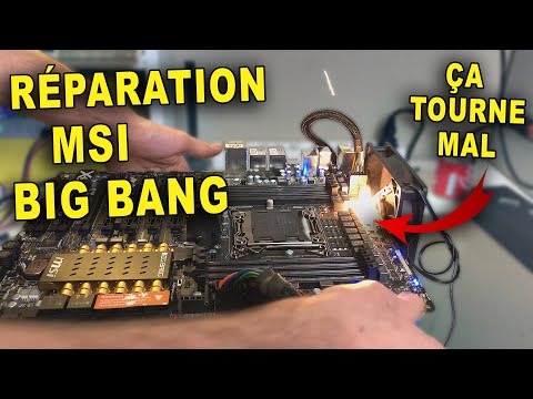 Réparation d'une MSI Big Bang XPOWER II !