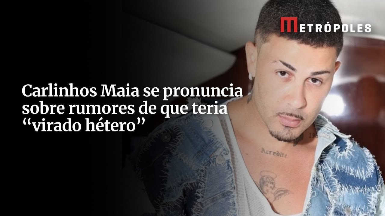 Carlinhos Maia se pronuncia sobre rumores de que teria virado hétero