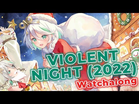 【CHRISTMAS MOVIE WATCHALONG】Can you believe it guys? Christm! Just a week away! VIOLENT NIGHT (2022)