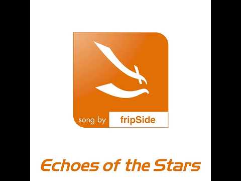 Echoes of the Stars （Audio Video）