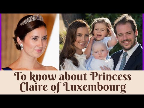 Facts about Princess Claire of Luxembourg