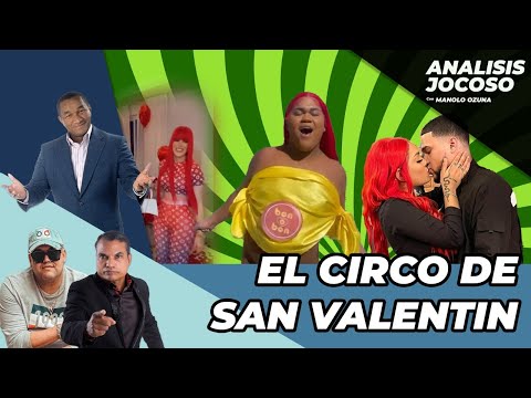 ANALISIS JOCOSO - EL CIRCO DE SAN VALENTIN DE INSTAGRAM EN REP. DOMINICANA