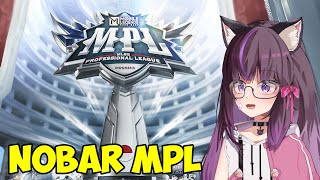 ( LAST DONATHON ) NOBAR MPL LAGEEEE - PART 34 #vtuberindonesia #subath