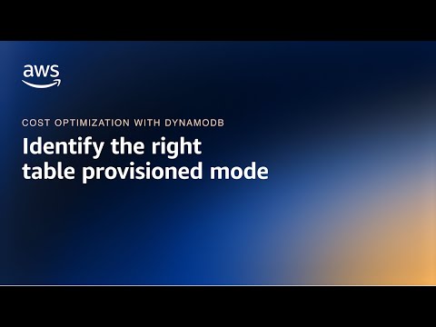 Optimize costs with DynamoDB on-demand vs provisioned choosing the right mode | Amazon Web Services