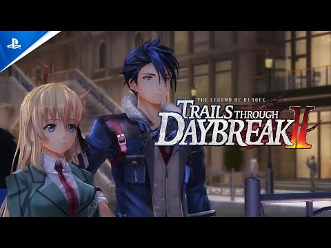 The Legend of Heroes: Trails through Daybreak II - Story Overview Trailer | PS5 & PS4 Games