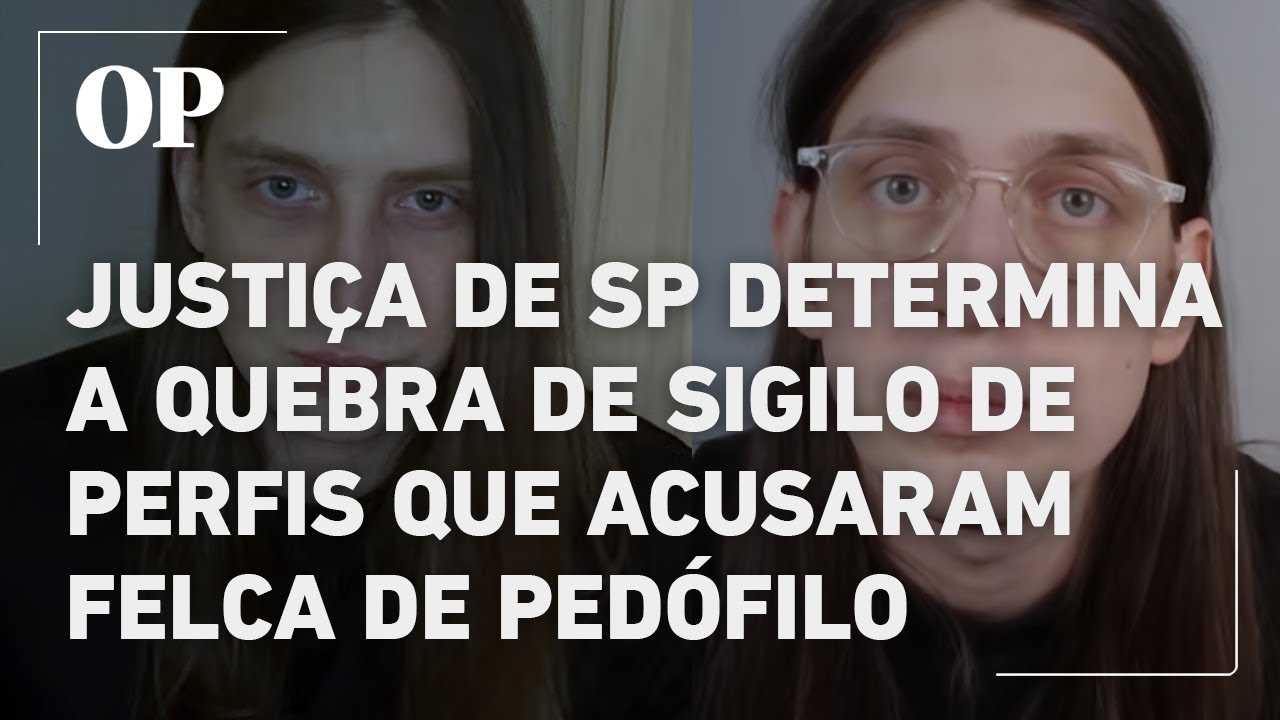 Justiça de SP determina a quebra de sigilo de perfis que acusaram Felca de pedófilo