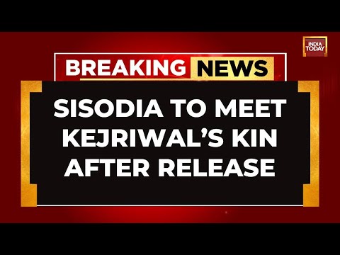 Senior AAP Leaders Will Welcome Manish Sisodia, He Will Go To CM Residence To Meet Kejriwal Family