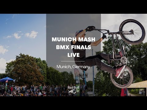 Munich Mash BMX Finals LIVE - Munich, Germany - UCblfuW_4rakIf2h6aqANefA