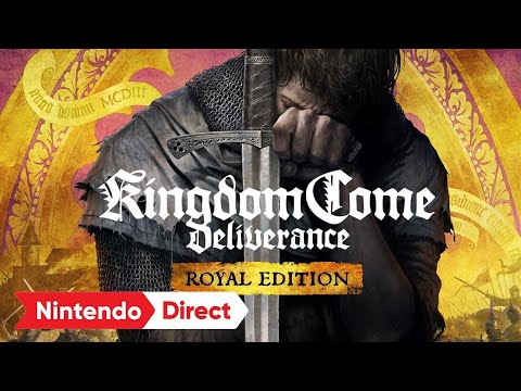 Kingdom Come Deliverance - Royal Edition - Nintendo Switch Trailer