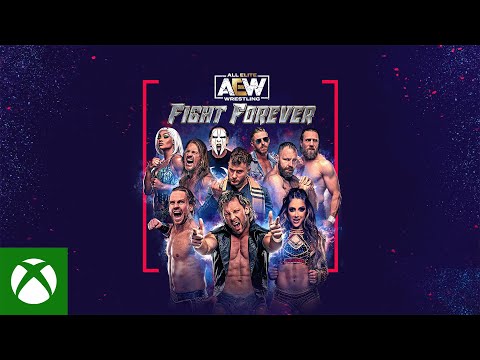 AEW: Fight Forever | Release Trailer
