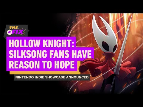 Hollow Knight: Silksong Fans Have Hope After Nintendo Indie World Announcement - IGN Daily Fix