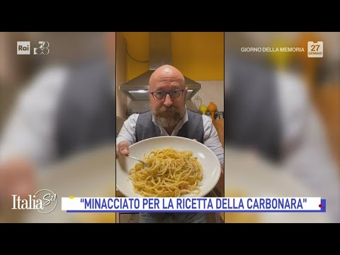 "Minacciato per la ricetta della carbonara" - ItaliaSì! 27/01/2024