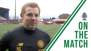 Neil Lennon on the Match | Hamilton 1-4 Celtic | Resolute Celts go 7 clear!