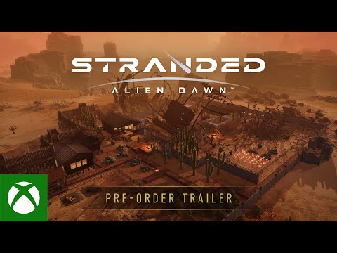 Stranded: Alien Dawn Pre-Order Trailer