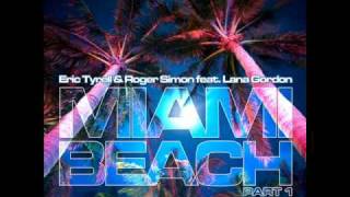 Eric Tyrell & Roger Simon feat. Lana Gordon - Miami Beach (Kaddyn Palmed Remix) Teaser