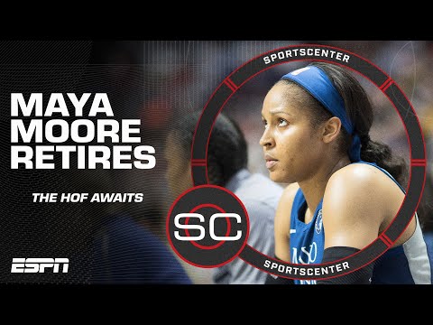 Future HOFer Maya Moore retires from the WNBA | SportsCenter