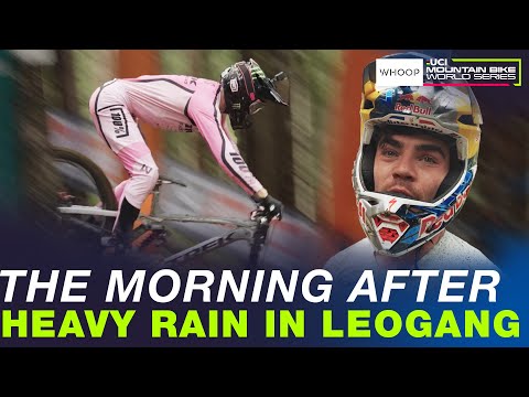 The morning after HEAVY RAIN in Leogang | UCI Downhill World Cup