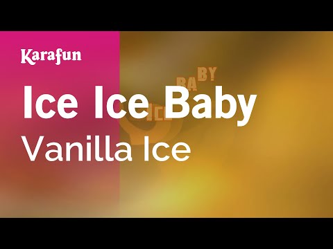 Karaoke Ice Ice Baby - Vanilla Ice * - UCbqcG1rdt9LMwOJN4PyGTKg