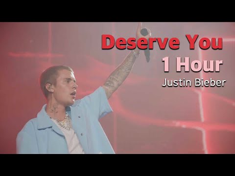 [1 Hour] 저스틴 비버 - Deserve You (라이브 The Freedom Experience)