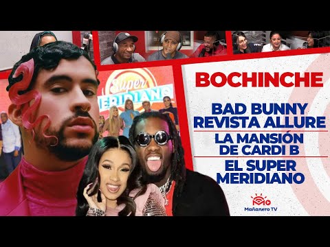 BAD BUNNY controversial - Nuevo PROGRAMA a las 12 - Mansión de Cardi B en RD - El Bochinche