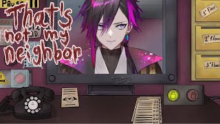【That's not my Neighbor】ドペゲン対策本部＿code＿M.O.N.M.E＿【花一匁/はないちもんめ】