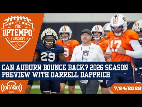 Can Auburn Bounce Back? 2026 Season Preview with Darrell Dapprich