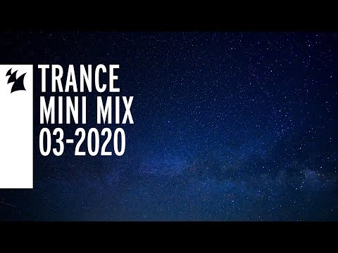 Armada's Trance Releases - Week 03-2020 - UCGZXYc32ri4D0gSLPf2pZXQ