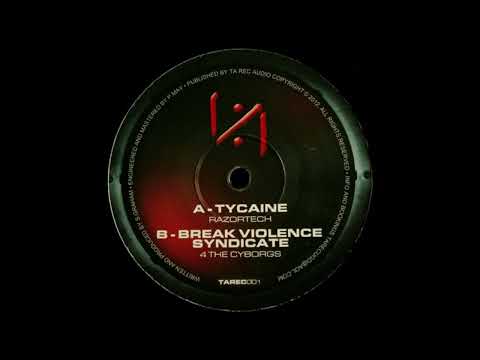 Break Violence Syndicate - 4 the Cyborgs