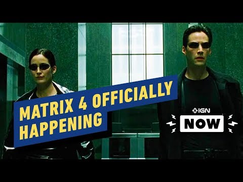 Keanu Reeves and Carrie-Anne Moss Join Matrix 4 - IGN Now - UCKy1dAqELo0zrOtPkf0eTMw