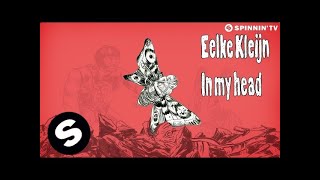 Eelke Kleijn - In My Head (Official Music Video)