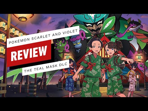 Pokémon Scarlet and Violet: The Teal Mask DLC Review