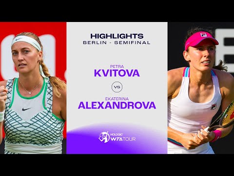 Petra Kvitova vs. Ekaterina Alexandrova | 2023 Berlin Semifinals| WTA Match Highlights