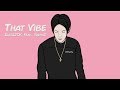 MV เพลง That Vibe - ILLSLICK Feat. SantaZ