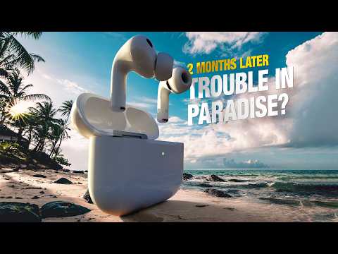 AirPods Pro 3 Review Two Months Later: Trouble in Paradise?