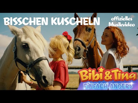 Bibi & Tina - Einfach Anders | Bisschen Kuscheln - Das offizielle Musikvideo