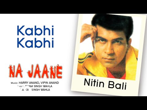 Kabhi Kabhi - Na Jaane | Nitin Bali | Official Hindi Pop Song - UC3MLnJtqc_phABBriLRhtgQ