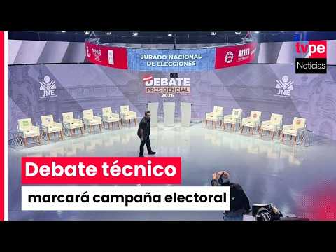 Debate técnico presidencial pondrá a prueba propuestas y equipos de gobierno