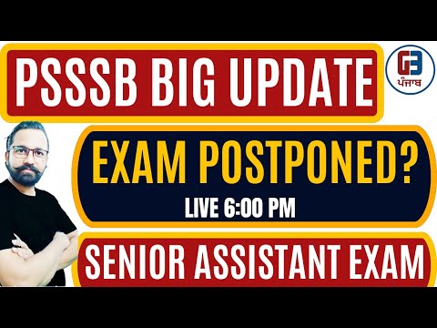 Psssb Big Update | Senior Assistant Exam Postponed ? | Psssb Full Information