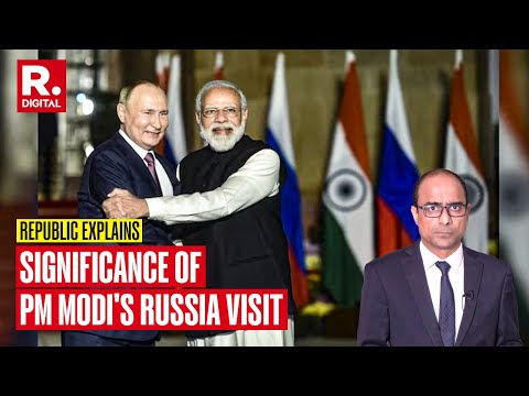PM Modi Visits Russia Ahead Of NATO Summit, Republic Explains Significance Of The Tour