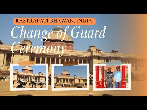 Change of Guard Ceremony | Rhastrapati Bhavan |  India
