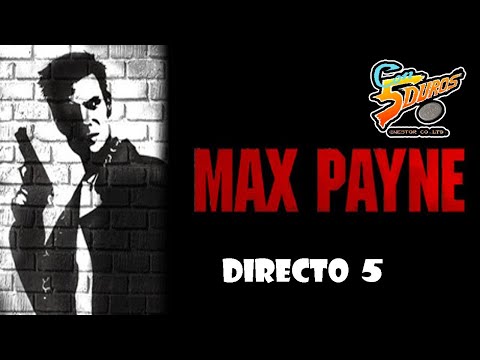 DIRECTO: MAX PAYNE (PC) (QUINTO DIRECTO) (5 de ?)