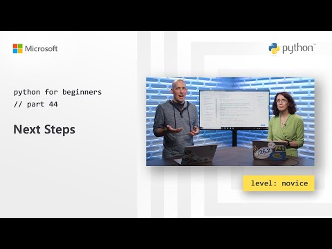 Next Steps | Python for Beginners [44 of 44]