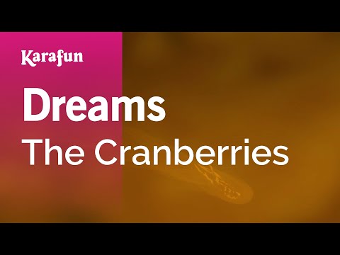 Karaoke Dreams - The Cranberries * - UCbqcG1rdt9LMwOJN4PyGTKg