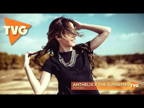 Anthelix x The Supremes - Echoes - UCouV5on9oauLTYF-gYhziIQ