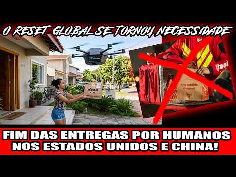 FIM DAS ENTREGAS POR HUMANOS NOS ESTADOS UNIDOS E CHINA!
