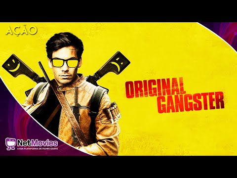 Original Gangster (2020) - Filme Completo Dublado GRÁTIS - Filme de Ação | NetMovies